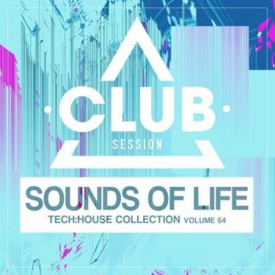 Sounds of Life: Tech House Collection, Vol. 64 (2022)