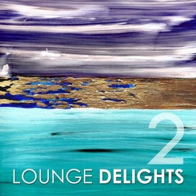 Lounge Delights 2 (2022)
