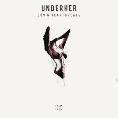 UNDERHER & Catalino - 909 & Heartbreaks (2022)