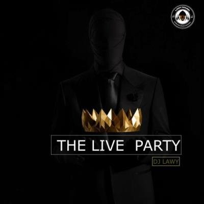 Dj Lawy - The Live Party (2022)