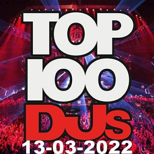 Top 100 DJs Chart (13-March-2022) (2022)