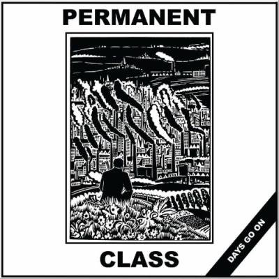 Permanent Class - Days Go On (2022)