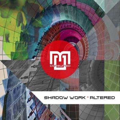 Shadow Work - Altered (2022)