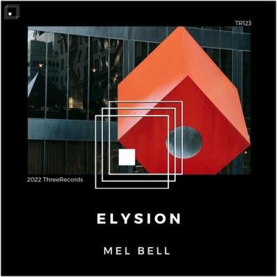 Mel Bell - Elysion (2022)