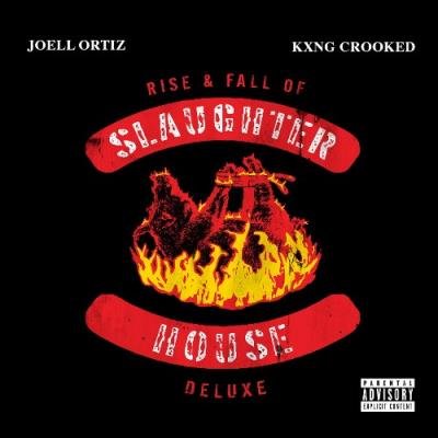 Kxng Crooked, Joell Ortiz - Rise & Fall of Slaughterhouse (Deluxe) (2022)