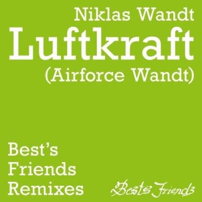 Niklas Wandt - Luftkraft (Airforce Wandt) Remixes (2022)