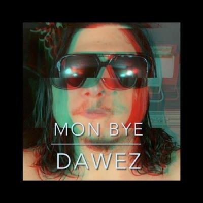 Dawez - MON BYE (2022)