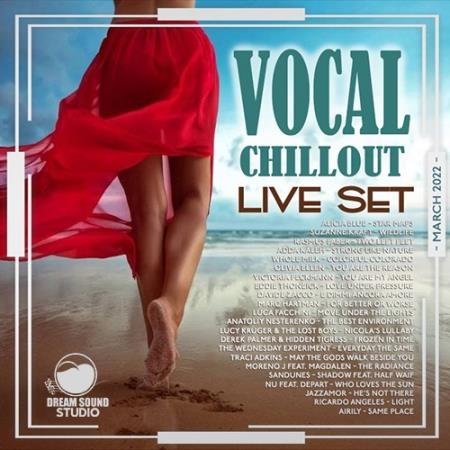 Vocal Chillout Live Set (2022)