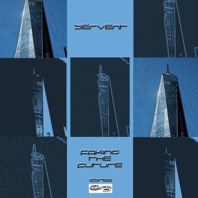 Servent - Faking The Future (2022)