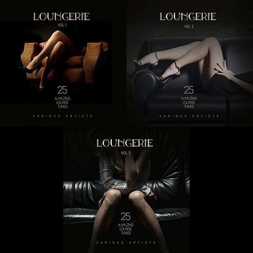 Loungerie 25 Amazing Lounge Tunes Vol. 1-3 (2017) AAC