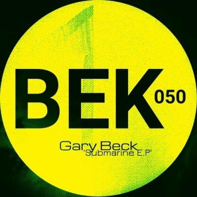 Gary Beck - Submarine (2022)