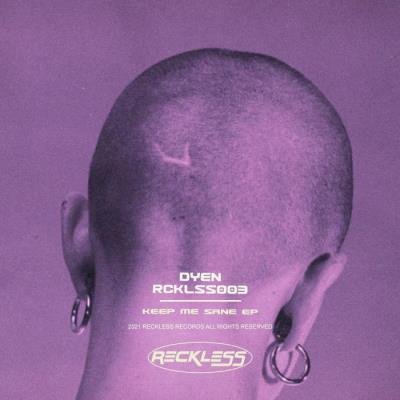 DYEN - Keep Me Sane EP (2021)