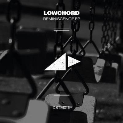 Lowchord - Reminiscence EP (2021)