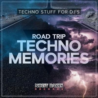 Road Trip Techno Memories (Techno Stuff for DJ''S) (2021)