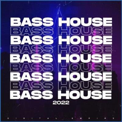 DIGITAL EMPIRE COMPILATIONS - Bass House 2022 (2021)