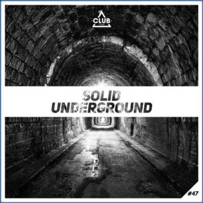 Solid Underground, Vol. 47 (2021)