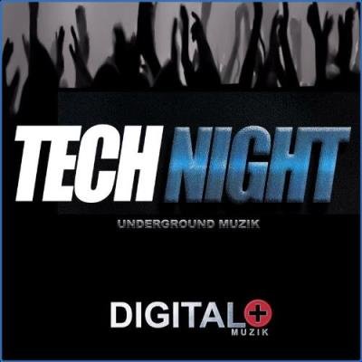 Tech Night Underground Muzik (2021)