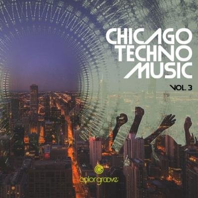 Chicago Techno Music, Vol. 3 (2021)
