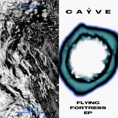 Cayve - Flying Fortress EP (2021)