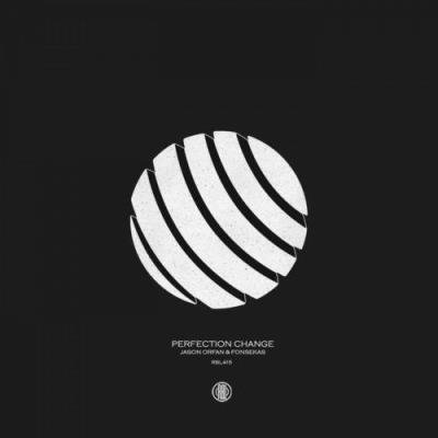 Jason Orfan & Fonsekas - Perfection Change (2021)