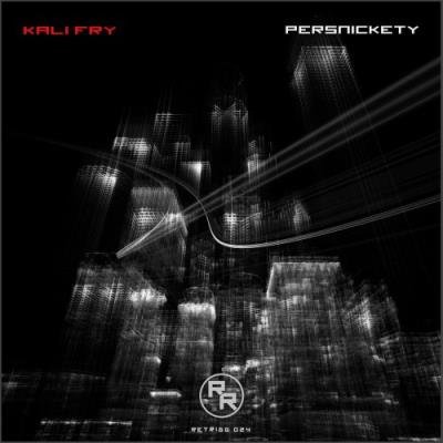 Kali Fry - Persnickety (2021)