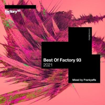 Best of Factory 93: 2021 (Mixed by Frankyeffe) (2022)