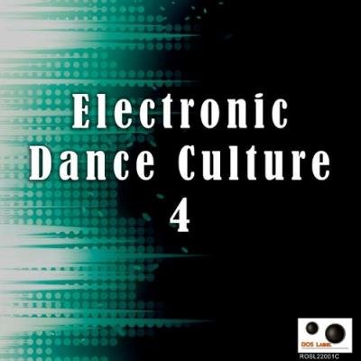 Electronic Dance Culture 4 (2022)