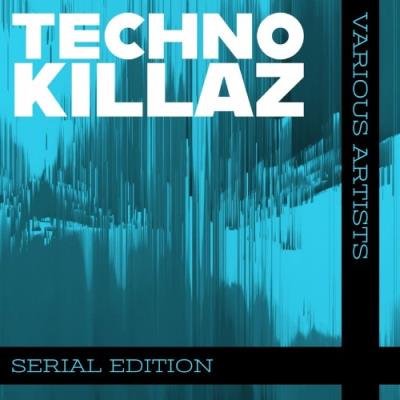 Techno Killaz Serial Edition (2022)