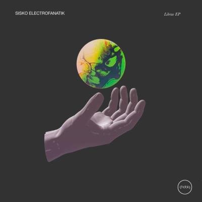 Sisko Electrofanatik - Librae EP (2022)