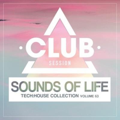 Sounds of Life: Tech House Collection, Vol. 63 (2022)