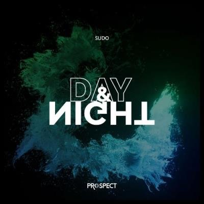 Sudo - Day And Night (2022)
