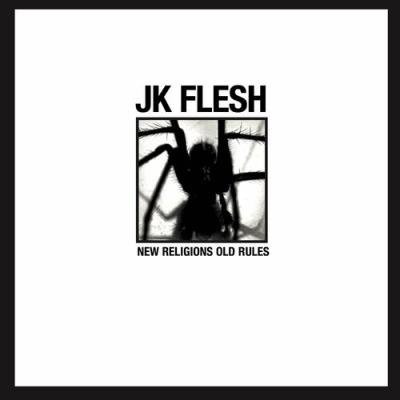 JK Flesh - NEW RELIGIONS OLD RULES (2022)