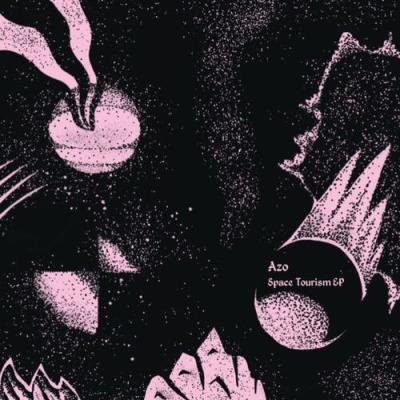 Azo - Space Tourism EP (2022)