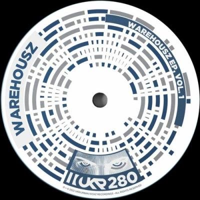 Warehousz - Warehousz EP Vol 1 (2022)