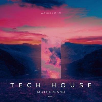 Tech House Motherland, Vol. 3 (2022)