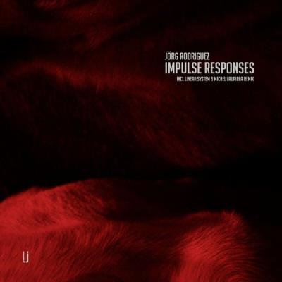 Jörg Rodriguez - Impulse Responses (2022)