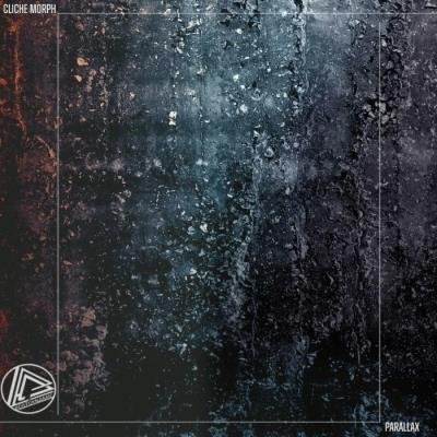 Cliche Morph - Parallax (2021)